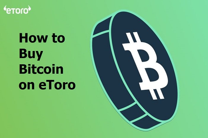 How to Buy Bitcoin on eToro